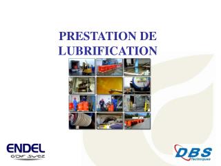 PRESTATION DE LUBRIFICATION