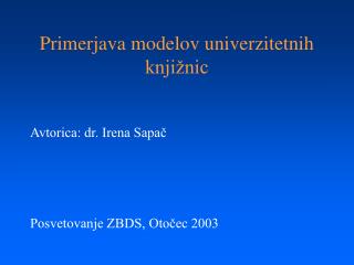 Primerjava modelov univerzitetnih knjižnic