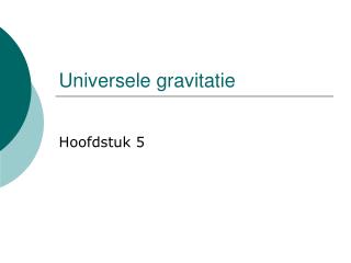 Universele gravitatie