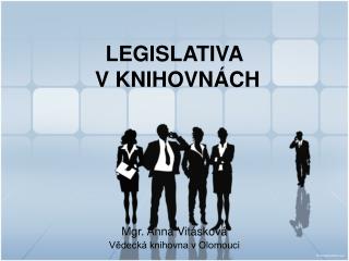 LEGISLATIVA V KNIHOVNÁCH