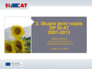 2. Skupni javni razpis OP SI-AT 2007-2013