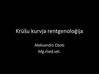 Krūšu kurvja rentgenoloģija