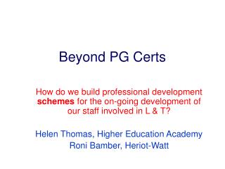 Beyond PG Certs