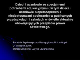 Poradnia Psychologiczno- Pedagogiczna Nr 1 w Gdyni 24 wrzesień 2010r.