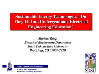 Sustainable Energy Technologies: Do They Fit Into Undergraduate Electrical Engineering Education?