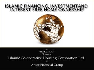 Islamic Financing, INVESTMENTAND INTEREST FREE HOME OWNERSHIP