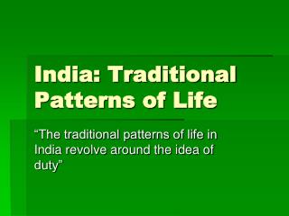 India: Traditional Patterns of Life