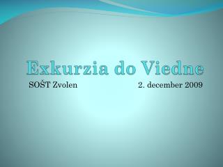 Exkurzia do Viedne