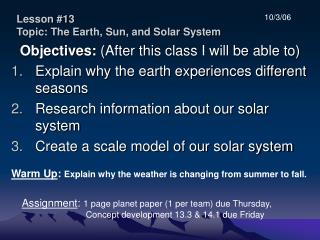 Lesson #13 Topic: The Earth, Sun, and Solar System