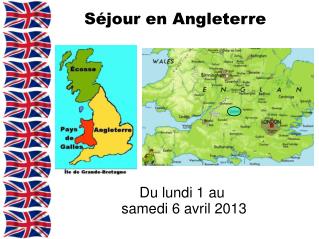 Séjour en Angleterre