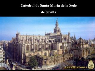 Catedral de Santa María de la Sede de Sevilla