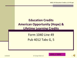 Education Credits American Opportunity (Hope) &amp; Lifetime Learning Credits