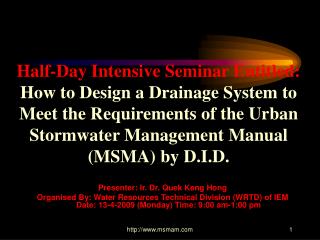 Presenter: Ir. Dr. Quek Keng Hong