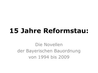 15 Jahre Reformstau: