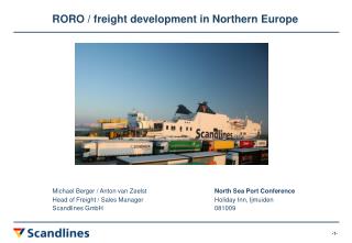 Michael Berger / Anton van Zeelst			 North Sea Port Conference
