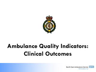 Ambulance Quality Indicators: Clinical Outcomes