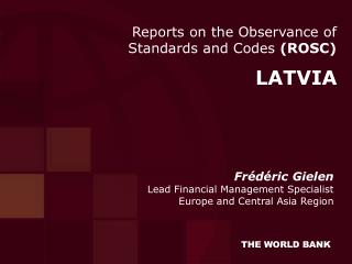 Reports on the Observance of Standards and Codes (ROSC)