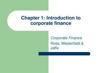 Chapter 1: Introduction to corporate finance