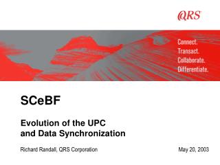 SCeBF Evolution of the UPC and Data Synchronization