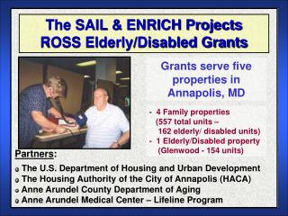 The SAIL &amp; ENRICH Projects ROSS Elderly/Disabled Grants