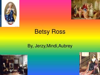 Betsy Ross