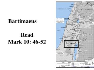 Bartimaeus	 Read Mark 10: 46-52