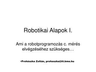 Robotikai Alapok I.