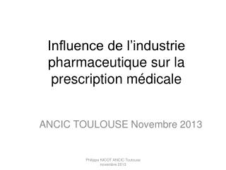 Influence de l’industrie pharmaceutique sur la prescription médicale