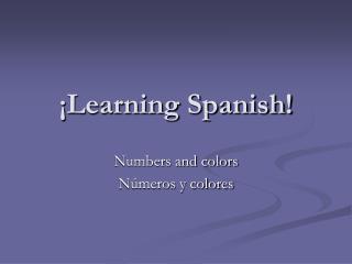 ¡ Learning Spanish!