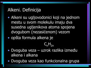 Alkeni. Definicija