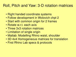 Roll, Pitch and Yaw: 3-D rotation matrices