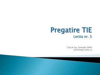 Pregatire TIE Lectia nr. 3