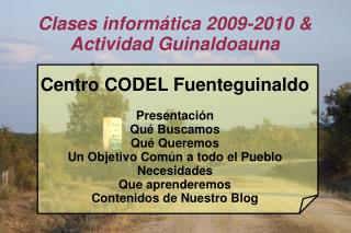 Clases informática 2009-2010 &amp; Actividad Guinaldoauna