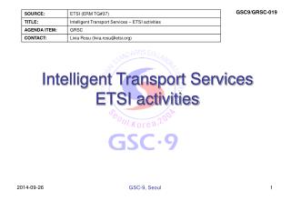 Intelligent Transport Services ETSI activities