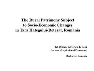 The Rural Patrimony Subject to Socio-Economic Changes in Tara Hategului-Retezat, Romania