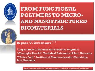 FROM FUNCTIONAL POLYMERS TO MICRO- AND NANOSTRUCTURED BIOMATERIALS