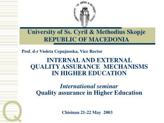 University of Ss. Cyril &amp; Methodius Skopje REPUBLIC OF MACEDONIA