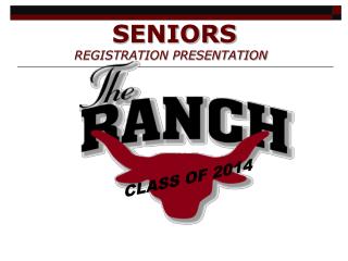 SENIORS REGISTRATION PRESENTATION