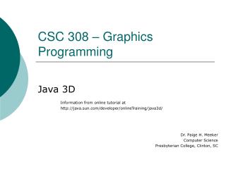 CSC 308 – Graphics Programming