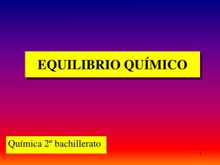 EQUILIBRIO QUÍMICO