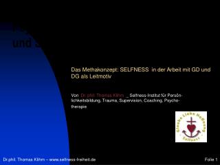 Dynamische Gruppen-Psychotherapie / Gruppen-Dynamik und Selfness