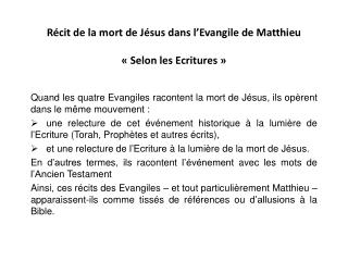 Récit de la mort de Jésus dans l’Evangile de Matthieu « Selon les Ecritures »