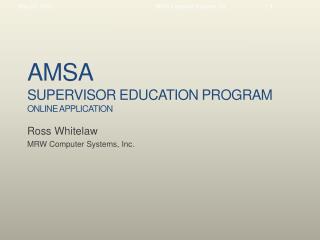AMSA Supervisor Education Program Online Application