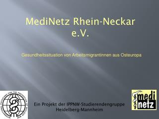 MediNetz Rhein -Neckar e.V .