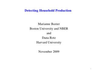 Detecting Household Production