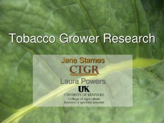 Tobacco Grower Research