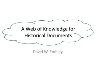 A Web of Knowledge for Historical Documents