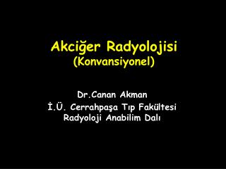 Akciğer Radyolojisi (Konvansiyonel)