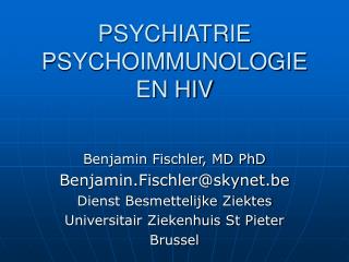 PSYCHIATRIE PSYCHOIMMUNOLOGIE EN HIV