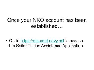 Once your NKO account has been established…